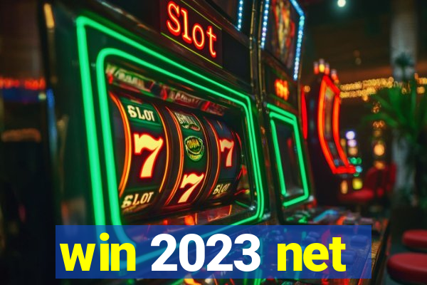 win 2023 net